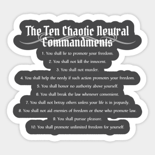 The Ten Chaotic Neutral Commandments Sticker